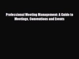 [PDF] Professional Meeting Management: A Guide to Meetings Conventions and Events Download