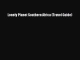 Read Lonely Planet Southern Africa (Travel Guide) Ebook Free