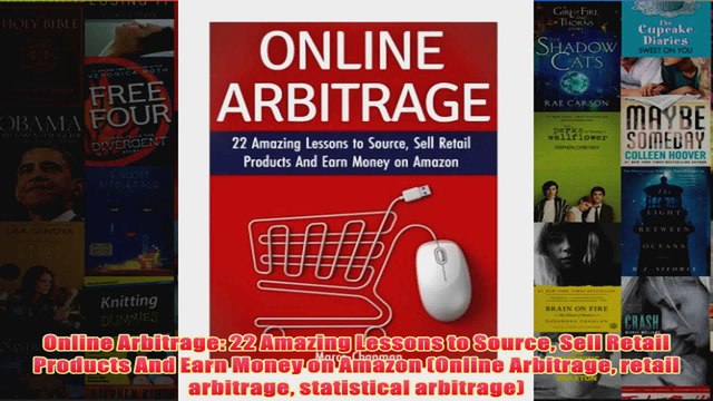 Download PDF Online Arbitrage 22 Amazing Lessons to Source Sell Retail Products And Earn Money on FULL FREE