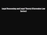 [Download PDF] Legal Reasoning and Legal Theory (Clarendon Law Series) Read Online