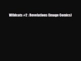 Download Wildcats #2 : Revelations (Image Comics) [Read] Online
