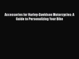 Ebook Accessories for Harley-Davidson Motorcycles: A Guide to Personalizing Your Bike Read