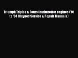Book Triumph Triples & Fours (carburettor engines) '91 to '04 (Haynes Service & Repair Manuals)
