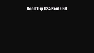 Read Road Trip USA Route 66 PDF Free