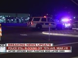 Streets shut down in Phoenix after deadly officer-involved shooting