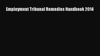 Download Employment Tribunal Remedies Handbook 2014  EBook