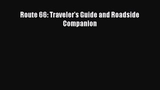 Read Route 66: Traveler's Guide and Roadside Companion Ebook Free