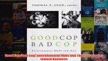 Download PDF  Good CopBad Cop Environmental NGOs and Their Strategies toward Business FULL FREE