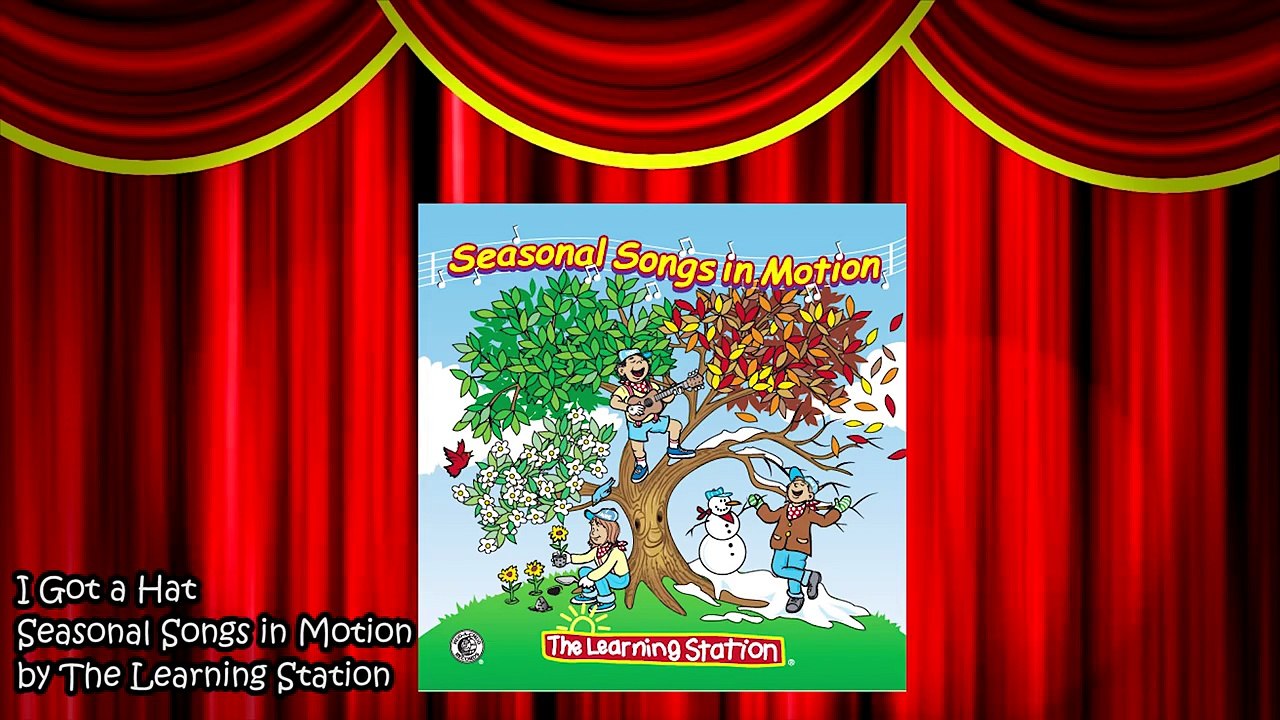 I Got a Hat Childrens Song by The Learning Station