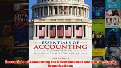 Download PDF  Essentials of Accounting for Governmental and NotforProfit Organizations FULL FREE