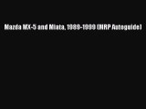 PDF Mazda MX-5 and Miata 1989-1999 (MRP Autoguide) Free Full Ebook