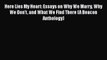 PDF Here Lies My Heart: Essays on Why We Marry Why We Don't and What We Find There (A Beacon