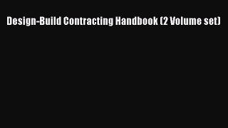 [Download PDF] Design-Build Contracting Handbook (2 Volume set)  Full eBook