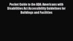 [Download PDF] Pocket Guide to the ADA: Americans with Disabilities Act Accessibility Guidelines