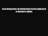 [PDF] Lean Integration: An Integration Factory Approach to Business Agility Download Full Ebook