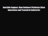 [PDF] Invisible Engines: How Software Platforms Drive Innovation and Transform Industries Read