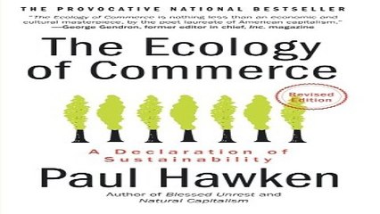 Read The Ecology of Commerce Revised Edition  A Declaration of Sustainability  Collins Business