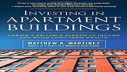 Read Investing in Apartment Buildings  Create a Reliable Stream of Income and Build Long Term