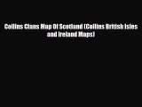 Download Collins Clans Map Of Scotland (Collins British Isles and Ireland Maps) Free Books