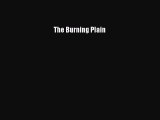 [PDF] The Burning Plain [Download] Online