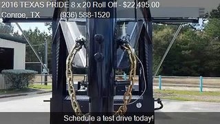 2016 TEXAS PRIDE 8 x 20 Roll Off 24K GVWR Dual Wheel for sal