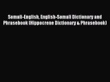 Read Somali-English English-Somali Dictionary and Phrasebook (Hippocrene Dictionary & Phrasebook)