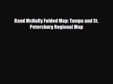PDF Rand McNally Folded Map: Tampa and St. Petersburg Regional Map Read Online