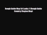 PDF Rough Guide Map Sri Lanka 2 (Rough Guide Country/Region Map) Free Books