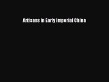 [PDF] Artisans in Early Imperial China Read Full Ebook