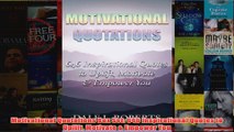 Download PDF  Motivational Quotations Box Set 646 Inspirational Quotes to Uplift Motivate  Empower You FULL FREE