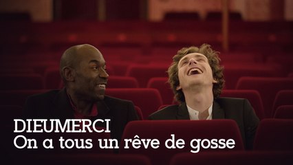« Dieumerci » le film qui donne envie d’aller au bout de ses rêves