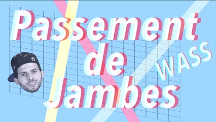 Football freestyle - Comment faire le passement de jambes ? par Wass