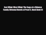 [PDF] East Wind: West Wind: The Saga of a Chinese Family (Oriental Novels of Pearl S. Buck