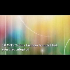 10 WTF 2000s fashion trends I bet you also adopted