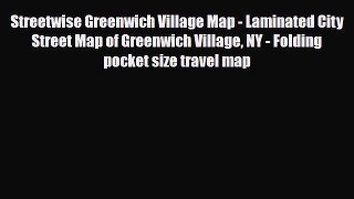 PDF Streetwise Greenwich Village Map - Laminated City Street Map of Greenwich Village NY -