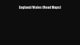 Read England/Wales (Road Maps) Ebook Free