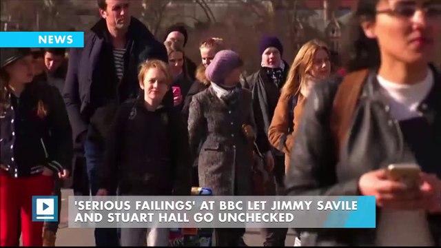 'Serious failings' at BBC let Jimmy Savile and Stuart Hall go unchecked