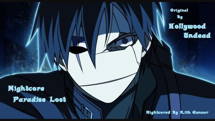 [HD] Nightcore - Paradise Lost ( Hollywood Undead )