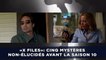 «X Files»: Cinq mystères non-élucidés avant la saison 10