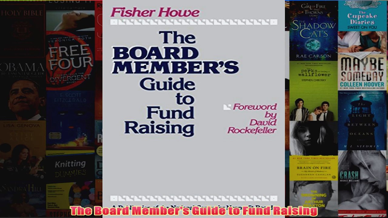 Download PDF  The Board Members Guide to Fund Raising FULL FREE