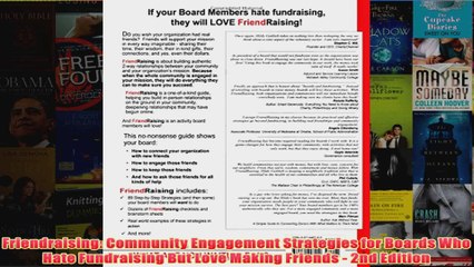 Download PDF  Friendraising Community Engagement Strategies for Boards Who Hate Fundraising But Love FULL FREE