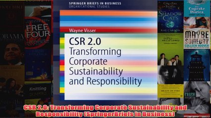 Download Video: Download PDF  CSR 20 Transforming Corporate Sustainability and Responsibility SpringerBriefs in FULL FREE