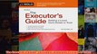 Download PDF  The Executors Guide Settling a Loved Ones Estate or Trust FULL FREE