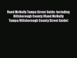 [PDF] Rand McNally Tampa Street Guide: Including Hillsborough County (Rand McNally Tampa/Hillsborough