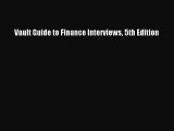 [PDF] Vault Guide to Finance Interviews 5th Edition Download Full Ebook