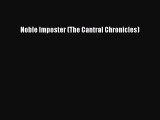 [Download] Noble Imposter (The Cantral Chronicles) [PDF] Online