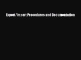 Download Export/Import Procedures and Documentation  EBook