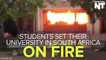 South African Students Burned Down Part Of Their University In Protest