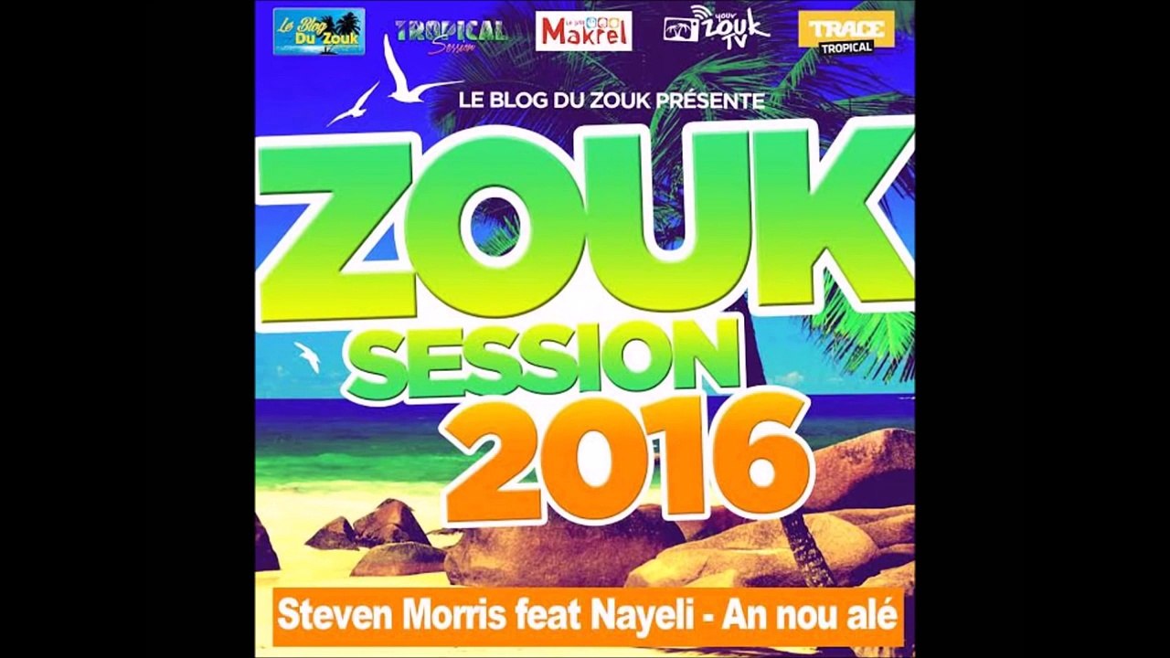 An nou alé ( 2016 ) - Steven Morris ft Nayeli
