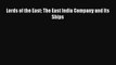 PDF Lords of the East: The East India Company and Its Ships  Read Online